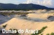 Dunas do Araçá :: Pousada Weiss Blau - Foto 18 Dunas do Araçá :: Pousada Weiss Blau - Foto 18